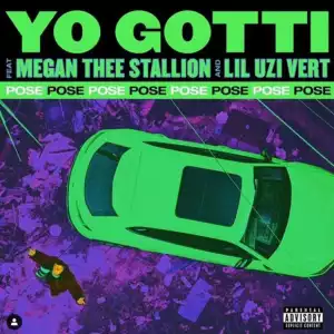 Yo Gotti - Pose Ft. Megan Thee Stallion & Lil Uzi Vert